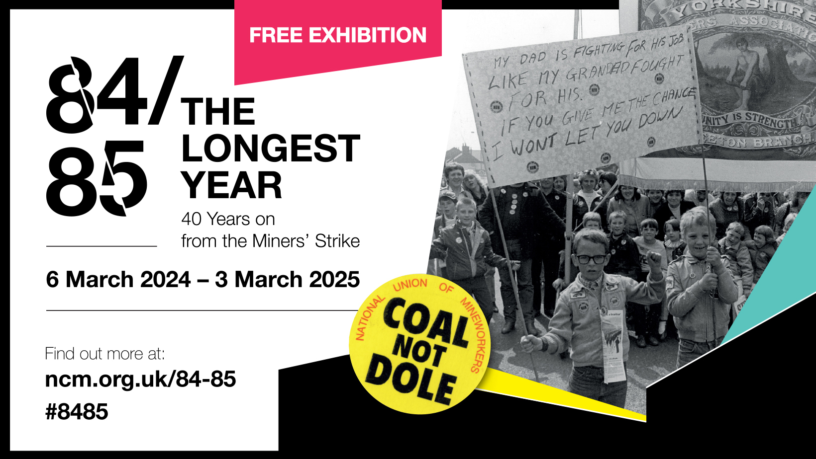 The Longest Year, Miners Strike Exhibition, National Coal Mining Museum